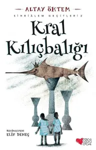 Kral Kılıçbalığı - Sihrialem Geçitleri 2