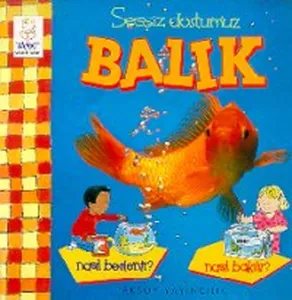 Sessiz Dostumuz Balık Nasıl Beslenir?
