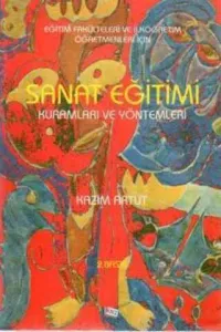 Sanat Eğitimi Kuramları ve Yöntemleri