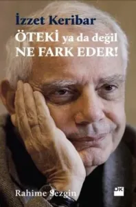 Öteki Ya Da Değil Ne Fark Eder
