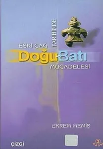 Eski Çağ Tarihinde Doğu Batı Mücadelesi