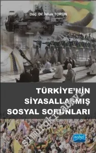 Türkiye'nin Siyasallaşmış Sosyal Sorunları -