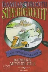 Süper Dedektif - Nasıl Dedektif Olunur; Süper Dedektif Damian Drooth