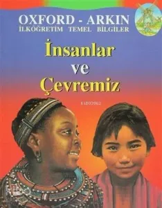 İnsanlar ve Çevremiz; İlköğretim Temel Bilgiler