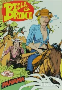 Bella ve Bronco Sayı: 5 Panama - Sarı Tehlike