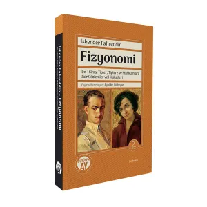 Fizyonomi: İlm-i Sima, Tipler, Tiplere ve Mahkûmlara Dair Gözlemler ve Hikâyeleri
