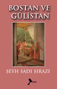 Bostan ve Gülistan