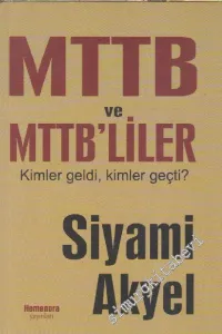 MTTB ve MTTB'liler: Kimler Geldi, Kimler Geçti? -        2010