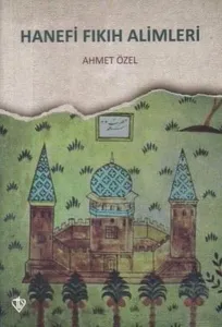 Hanefi Fıkıh Alimleri