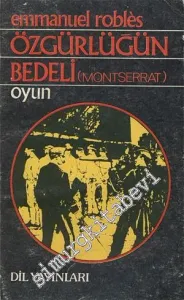 Özgürlüğün Bedeli ( Montserrat ) -