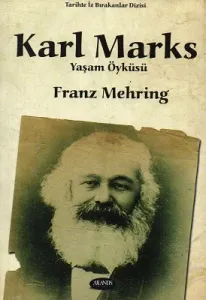 Karl Marks Yaşam Öyküsü (Tek Kitap)