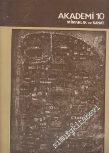 Akademi Mimarlık ve Sanat Dergisi  - Sayı: 10