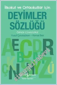 Deyimler Sözlüğü – İlkokul Ve Ortaokullar İçin – Örnek Cümlelerle  -         2026