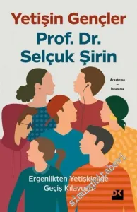 Yetişin Gençler : Ergenlikten Yetişkinliğe Geçiş Kılavuzu -         2020