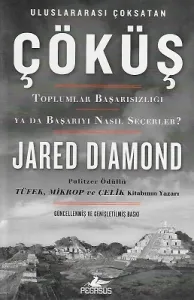 Çöküş Toplumlar Başarısızlığı ya da Başarıyı Nasıl Seçerler? (Karton Kapak)