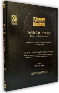 Tesisün Nezair Medârul Usul (Usulül Kerhi) ve Şerhi
