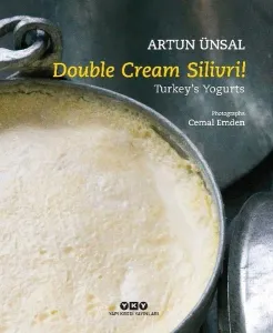 Double Cream Silivri! ;Turkey’s Yogurts
