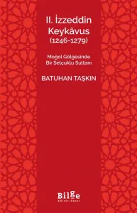 II.İzzeddin Keykâvus (1246-1279)