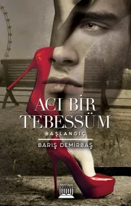 Acı Bir Tebessüm; Başlangıç
