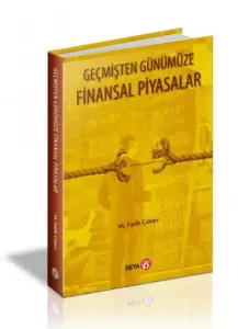 Geçmişten Günümüze Finansal Piyasalar