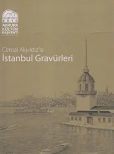 Cemal Akyıldızla İstanbul Gravürleri
