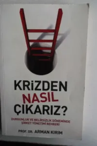 Krizden Nasıl Çıkarız