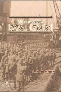 Türk Romanında İşgal İzmir'i