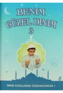 Benim Güzel Dinin -3