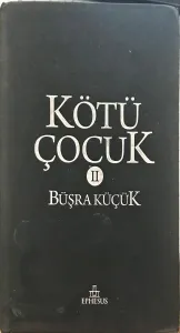 Kötü Çocuk 2