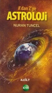 A'dan Z'ye Astroloji 4. Cilt