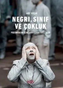 Negri, Sınıf Ve Çokluk