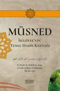 Müsned İbaziyye’nin Temel Hadis Kaynağı