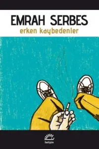 Erken Kaybedenler
