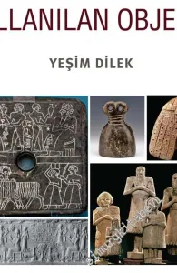 Eski Mezopotamya Dini Ritüeller ve Kullanılan Objeler -         2019