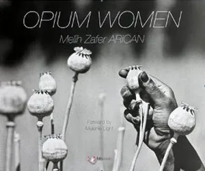 Opium Women (Haşhaş Kadınları)