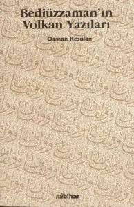 Bediüzzamanın Volkan Yazıları