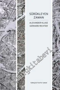 Sürükleyen Zaman -