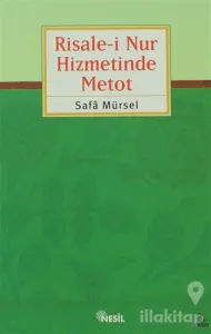 Risale-i Nur Hizmetinde Metot