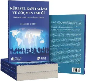 Küresel Kapitalizm ve Göçmen Emeği
