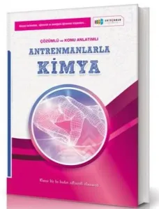 Antrenmanlarla Kimya Örnek Çözümlü ve Konu Anlatımlı