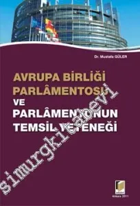 Avrupa Birliği Parlamentosu ve Parlamentonun Temsil Yeteneği -