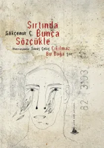 Sırtında Bunca Sözcükle