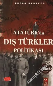 Atatürk'ün Dış Türkler Politikası -        2002