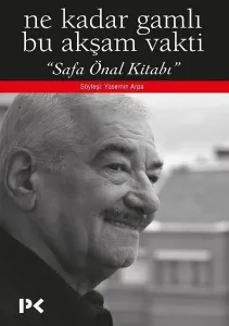 Ne Kadar Gamlı Bu Akşam VaktiSafa Önal Kitabı