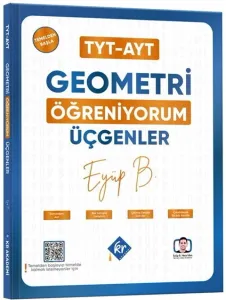 Eyüp B. TYT AYT Geometri Öğreniyorum Üçgenler