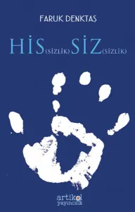 Hissizlik Sizsizlik