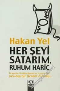 Her Şeyimi Satarım, Ruhum Hariç -        2007
