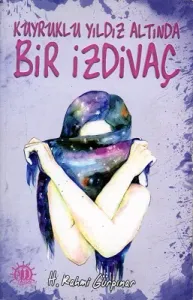 Kuyruklu Yıldız Altında Bir İzdivaç