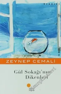 Gül Sokağı’nın Dikenleri -