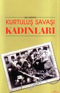 Kurtuluş Savaşı Kadınları -